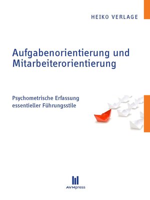 cover image of Aufgabenorientierung und Mitarbeiterorientierung